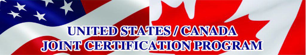 United States/Canada Joint Certification Program